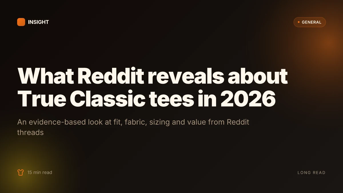 Reddit true classic tees: a 2026 analysis